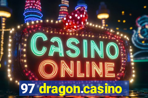 97 dragon.casino